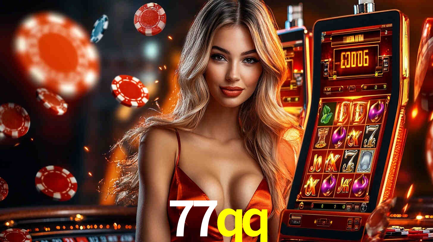 77qq: Jogos de Caça-Níqueis-Altas Recompensas, Roleta-Velocidade, Blackjack-Desafios Máximos